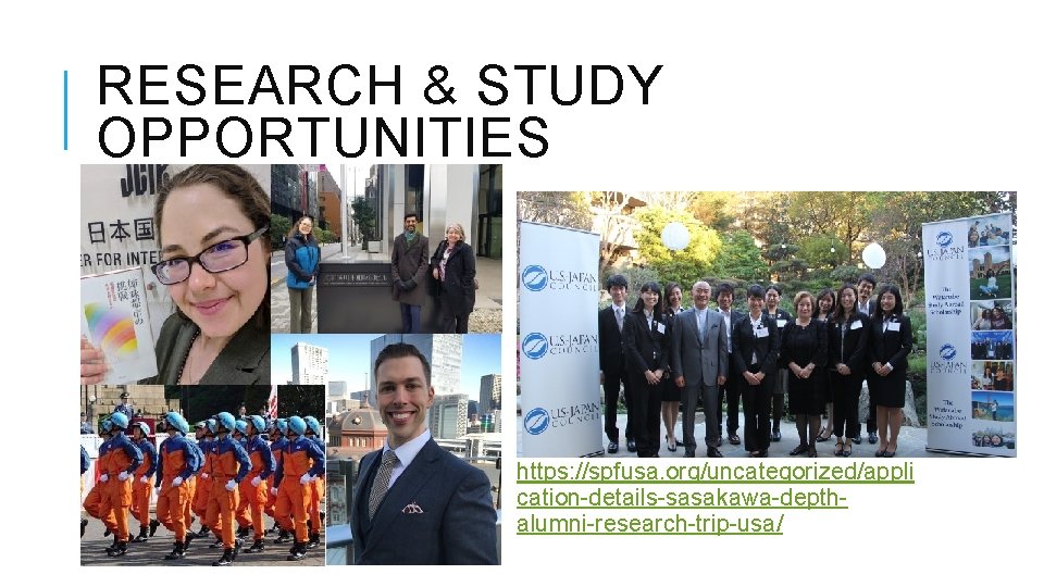 RESEARCH & STUDY OPPORTUNITIES Toshizo Watanabe Study Abroad Sasakawa USA: In-Depth Scholarship Research Trip