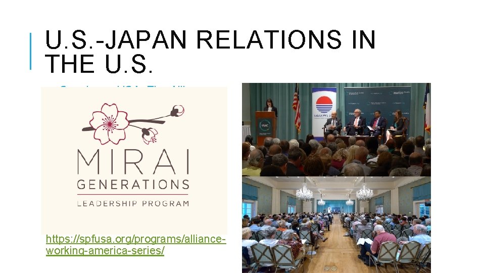 U. S. -JAPAN RELATIONS IN THE U. S. Sasakawa USA: The Alliance Working in