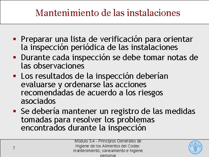 Mantenimiento de las instalaciones § Preparar una lista de verificación para orientar la inspección