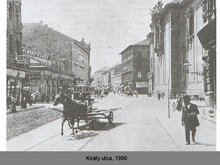 Király utca, 1900 