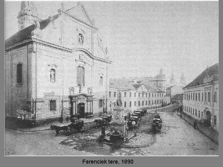 Ferenciek tere, 1890 