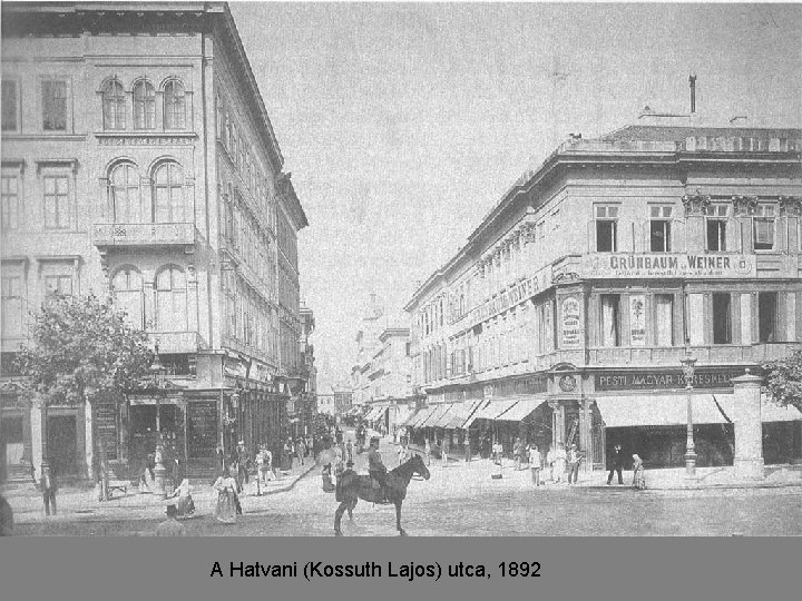 A Hatvani (Kossuth Lajos) utca, 1892 
