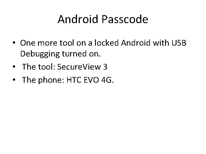 Android Passcode • One more tool on a locked Android with USB Debugging turned Android Passcode • One more tool on a locked Android with USB Debugging turned