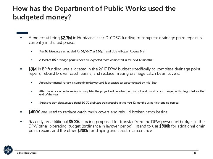 How has the Department of Public Works used the budgeted money? § § A
