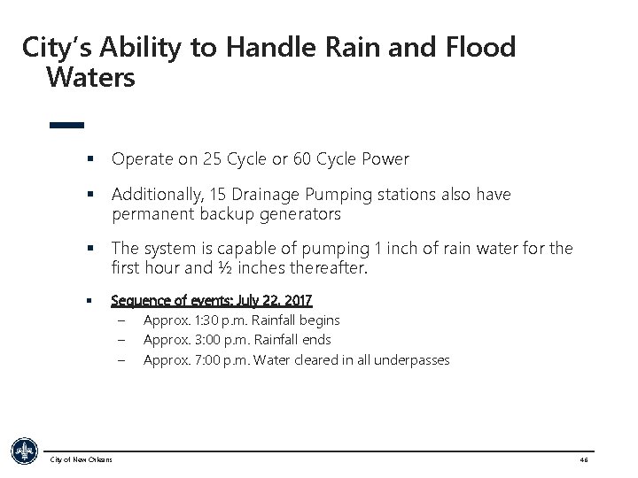 City’s Ability to Handle Rain and Flood Waters § Operate on 25 Cycle or