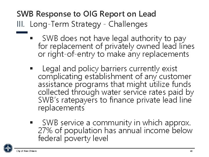 SWB Response to OIG Report on Lead III. Long-Term Strategy - Challenges § SWB