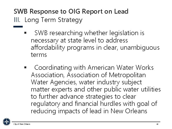 SWB Response to OIG Report on Lead III. Long Term Strategy § SWB researching