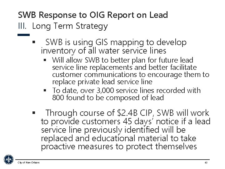SWB Response to OIG Report on Lead III. Long Term Strategy § SWB is