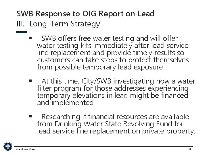 SWB Response to OIG Report on Lead III. Long-Term Strategy § SWB offers free