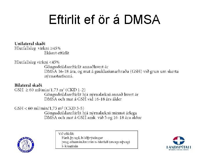 Eftirlit ef ör á DMSA 