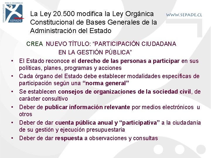 La Ley 20. 500 modifica la Ley Orgánica Constitucional de Bases Generales de la