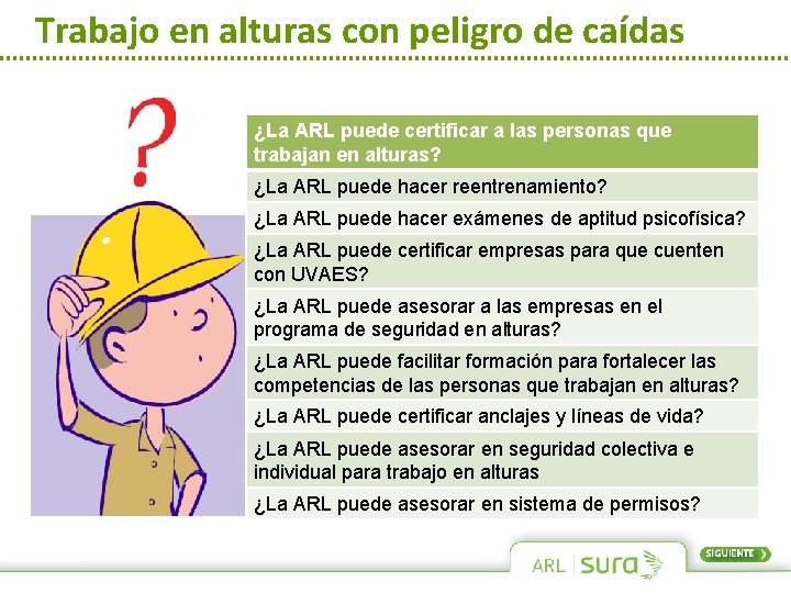 Trabajo en alturas con peligro de caídas ¿La ARL puede certificar a las personas