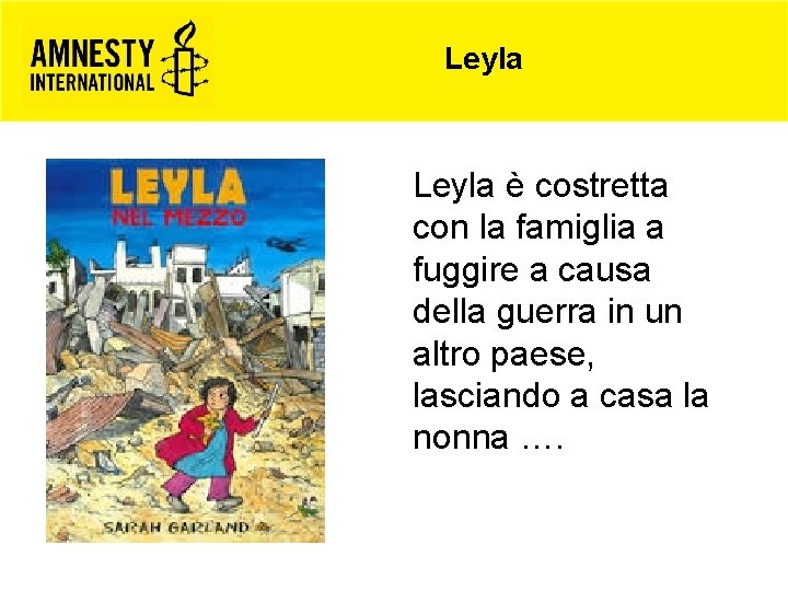 Leyla L’autobus di Rosa Leyla è costretta con la famiglia a fuggire a causa