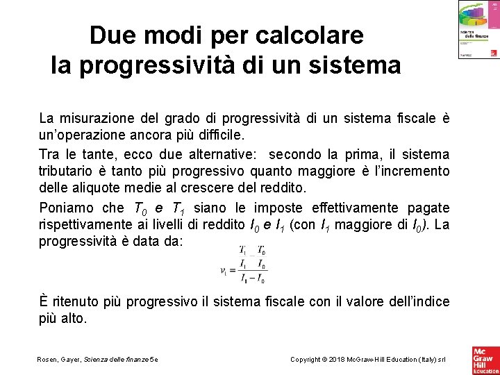 Due modi per calcolare la progressività di un sistema La misurazione del grado di