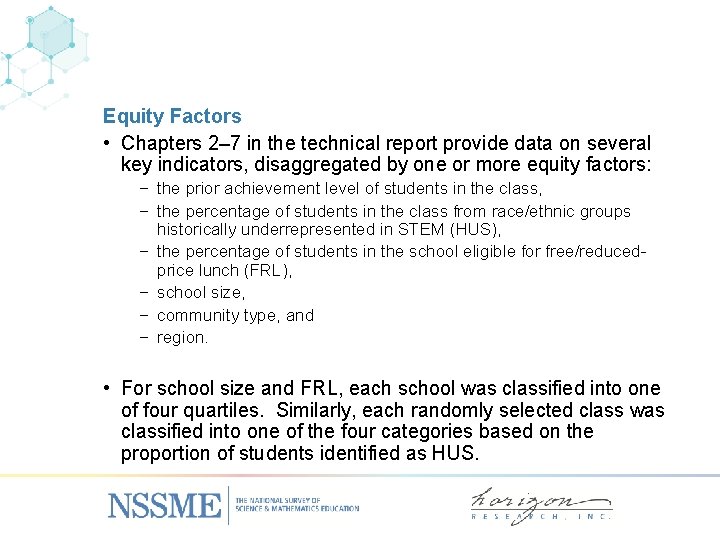 Equity Factors • Chapters 2– 7 in the technical report provide data on several