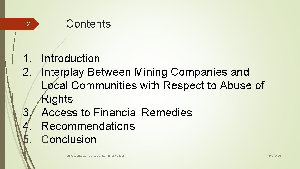 2 Contents 1. Introduction 2. Interplay Between Mining Companies and Local Communities with Respect