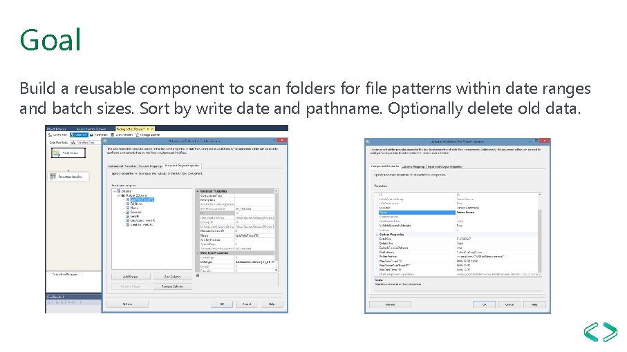 Goal Build a reusable component to scan folders for file patterns within date ranges