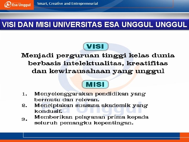 VISI DAN MISI UNIVERSITAS ESA UNGGUL 