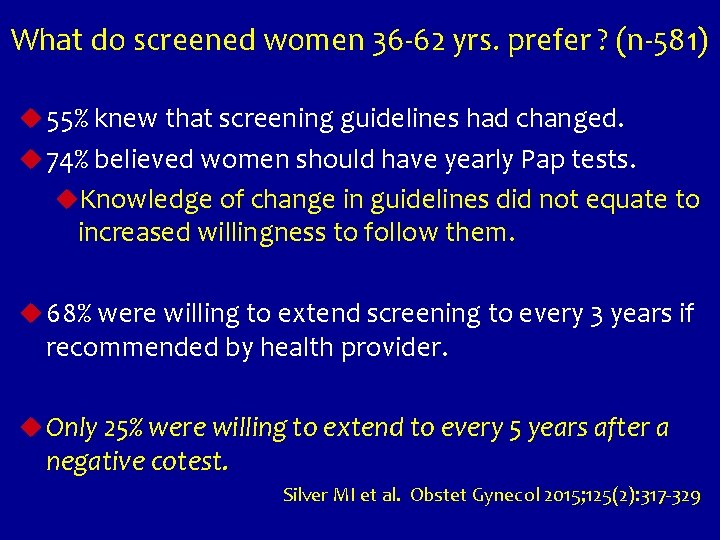 What do screened women 36 -62 yrs. prefer ? (n-581) u 55% knew that