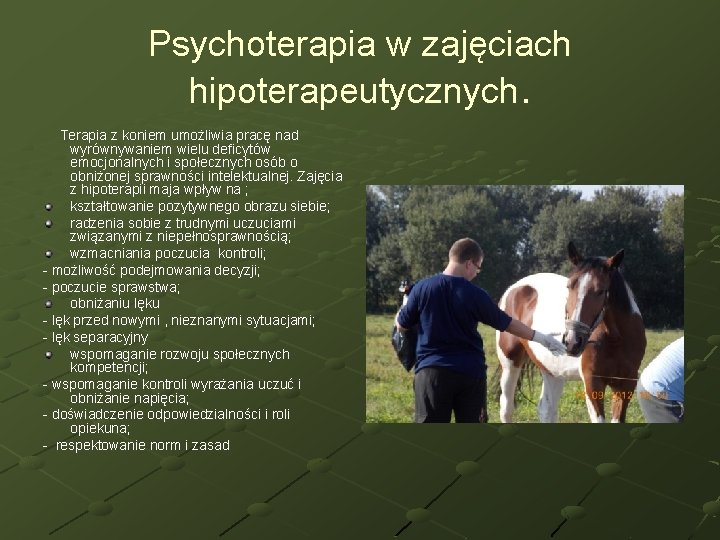 Psychoterapia w zajęciach hipoterapeutycznych. Terapia z koniem umożliwia pracę nad wyrównywaniem wielu deficytów emocjonalnych