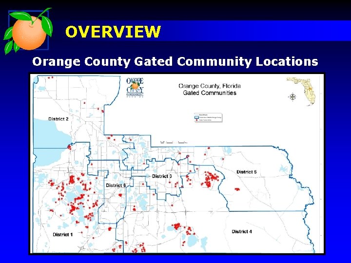 OVERVIEW Orange County Gated Community Locations 