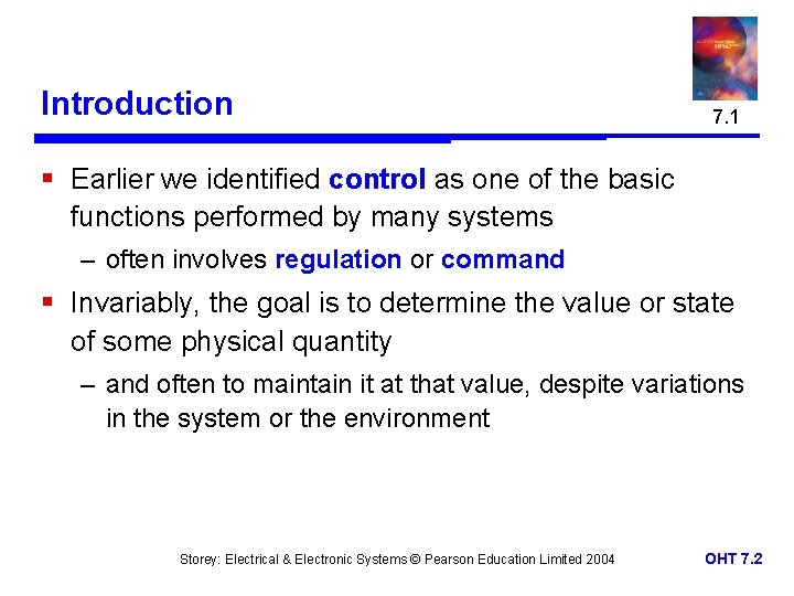 Introduction 7. 1 § Earlier we identified control as one of the basic functions