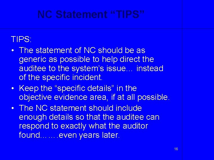 NC Statement “TIPS” TIPS: • The statement of NC should be as generic as