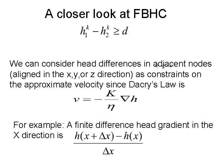 A closer look at FBHC We can consider head differences in adjacent nodes (aligned A closer look at FBHC We can consider head differences in adjacent nodes (aligned