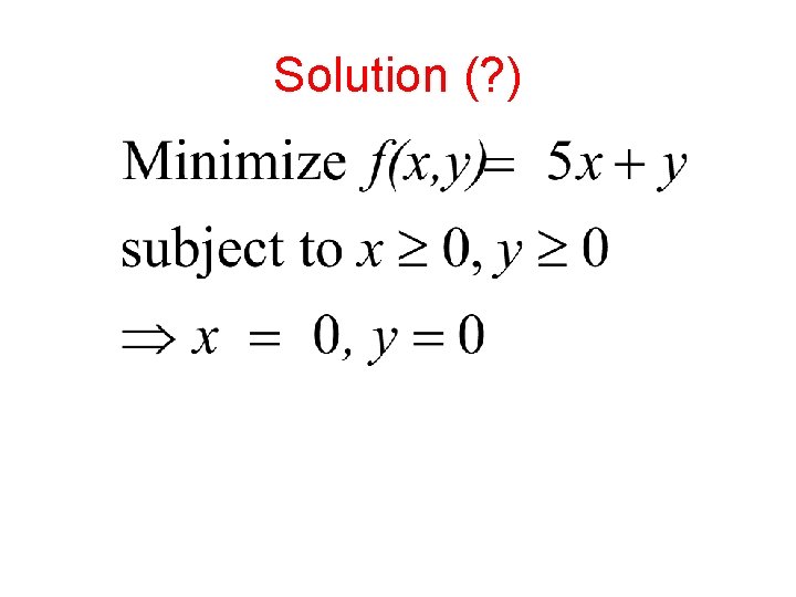 Solution (? ) Solution (? )
