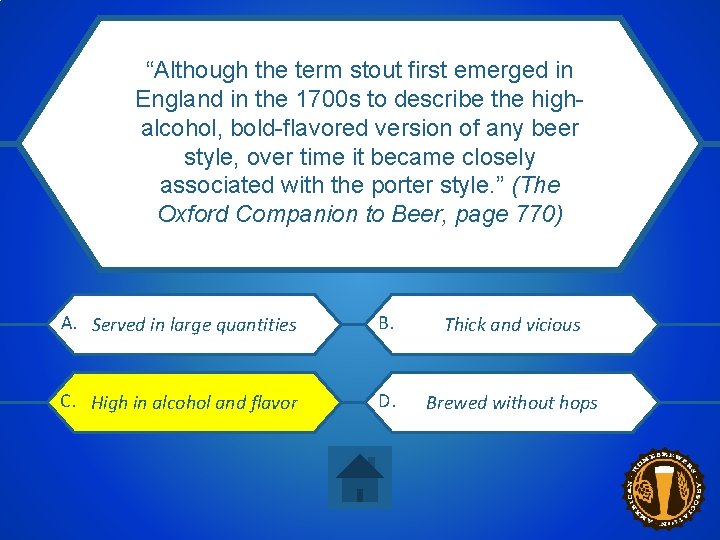 “Although the term stout first emerged in Before the term “stout” was used to