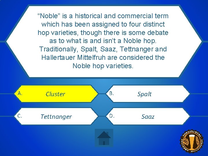 “Noble” is a historical and commercial term which has been assigned to four distinct