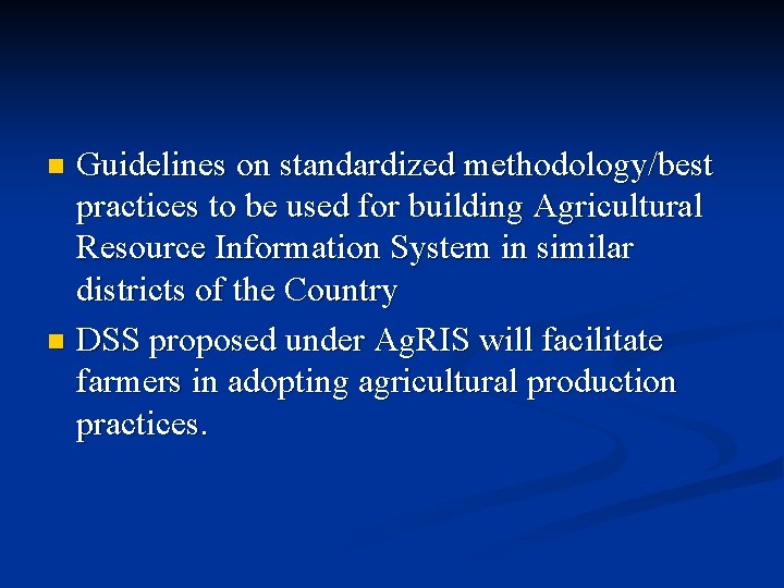 Guidelines on standardized methodology/best practices to be used for building Agricultural Resource Information System