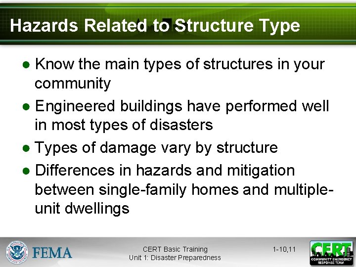 Hazards Related to Structure Type ● Know the main types of structures in your