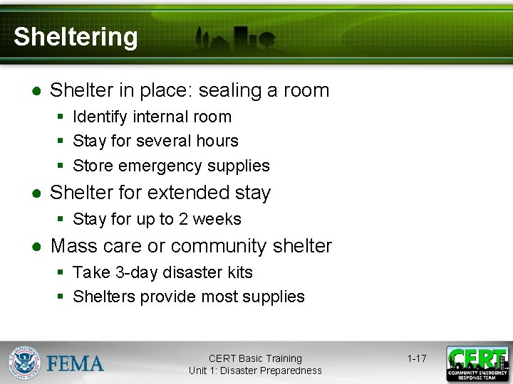 Sheltering ● Shelter in place: sealing a room § Identify internal room § Stay