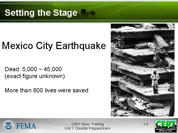 Setting the Stage Mexico City Earthquake Dead: 5, 000 ~ 45, 000 (exact figure