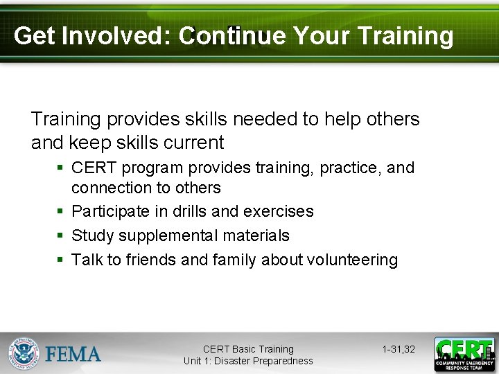 Get Involved: Continue Your Training provides skills needed to help others and keep skills