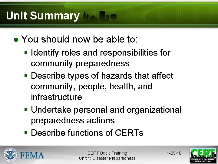 Unit Summary ● You should now be able to: § Identify roles and responsibilities