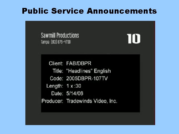 Public Service Announcements 