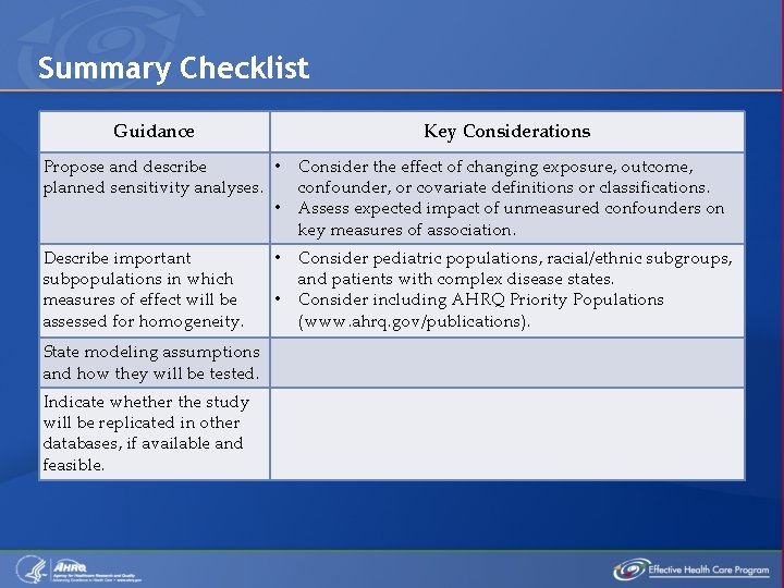 Summary Checklist Guidance Key Considerations Propose and describe • planned sensitivity analyses. • Consider