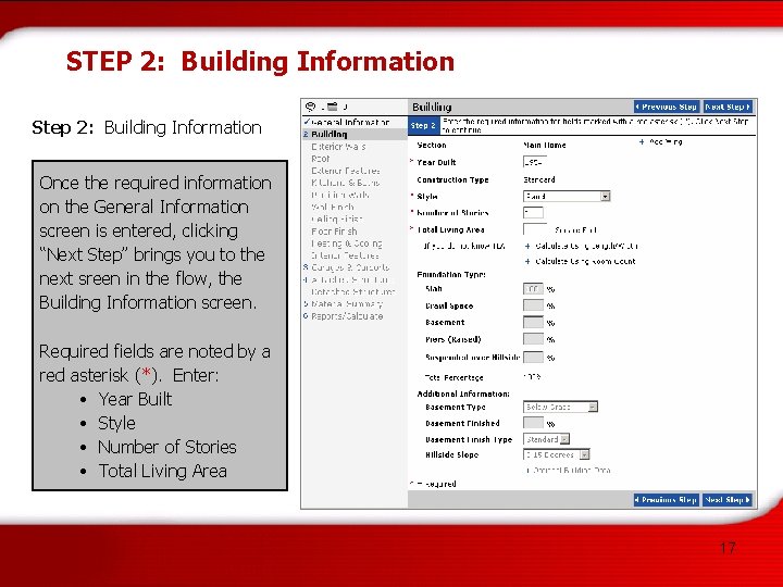 STEP 2: Building Information Step 2: Building Information Once the required information on the