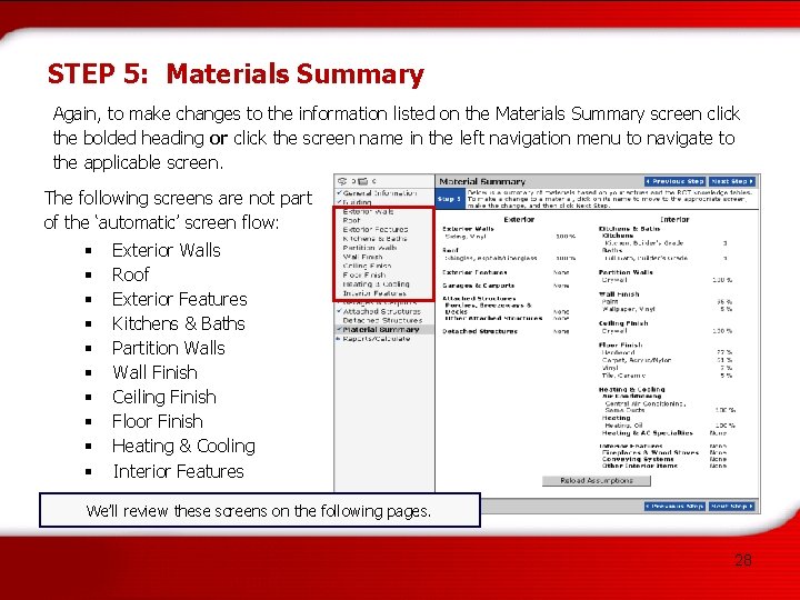 STEP 5: Materials Summary Again, to make changes to the information listed on the