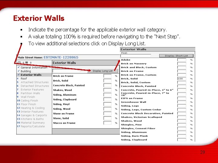 Exterior Walls § § § Indicate the percentage for the applicable exterior wall category.