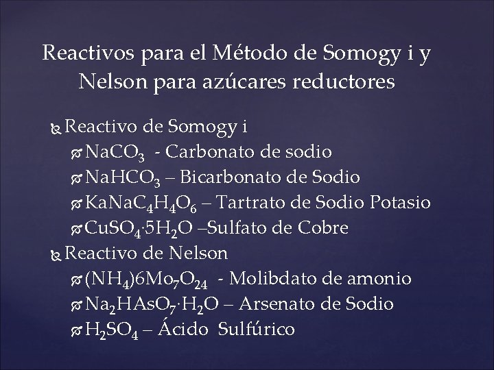 Reactivos para el Método de Somogy i y Nelson para azúcares reductores Reactivo de