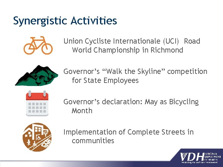 Synergistic Activities Union Cycliste Internationale (UCI) Road World Championship in Richmond Governor’s “Walk the