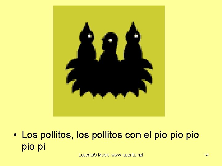  • Los pollitos, los pollitos con el pio pio pi Lucerito's Music: www.