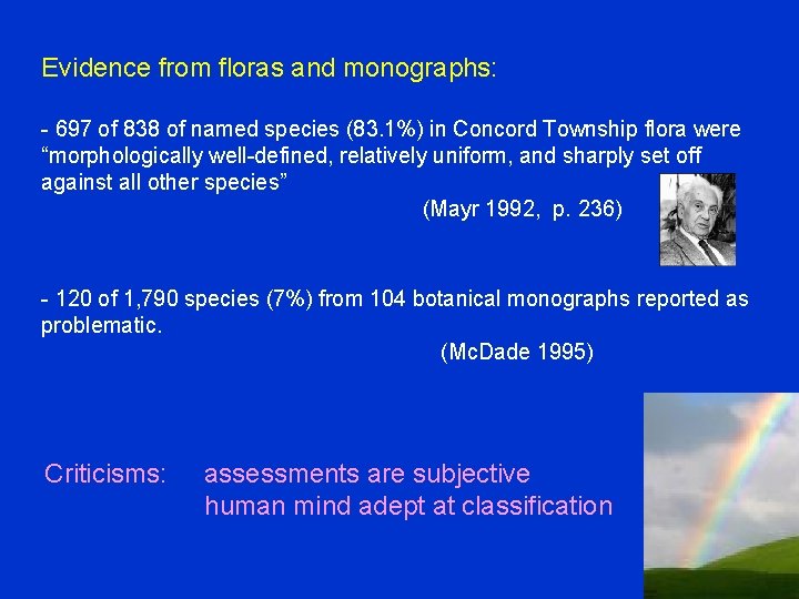 Evidence from floras and monographs: - 697 of 838 of named species (83. 1%)