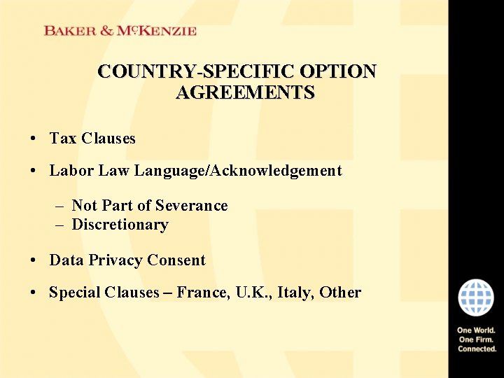 COUNTRY-SPECIFIC OPTION AGREEMENTS • Tax Clauses • Labor Law Language/Acknowledgement – Not Part of