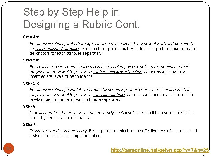 Step by Step Help in Designing a Rubric Cont. Step 4 b: For analytic