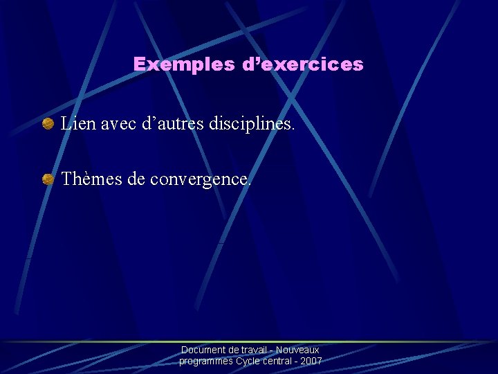 Exemples d’exercices Lien avec d’autres disciplines. Thèmes de convergence. Document de travail - Nouveaux