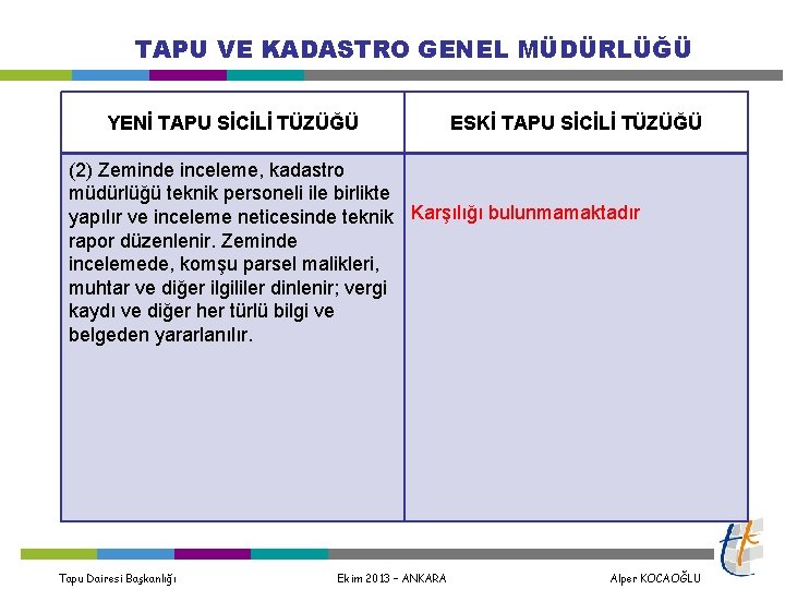 TAPU VE KADASTRO GENEL MÜDÜRLÜĞÜ YENİ TAPU SİCİLİ TÜZÜĞÜ ESKİ TAPU SİCİLİ TÜZÜĞÜ (2)